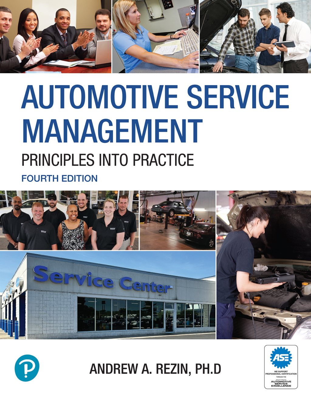 9780138216634.jpg TESTBANK FOR Automotive Service Management, 4th edition Andrew Rezin - QUESTIONS ALL CHAPTERS PDF - Image 1