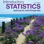 TESTBANK FOR Introductory Statistics Exploring the World Through Data, 4th edition Gould - QUESTIONS ALL CHAPTERS PDF
