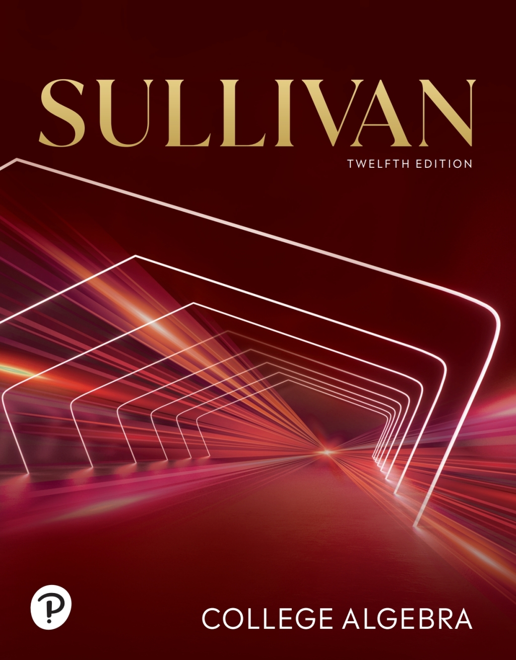 9780138253752.jpg SOLUTION MANUAL FOR College Algebra, 12th edition Sullivan - ANSWERS ALL CHAPTERS PDF - Image 1