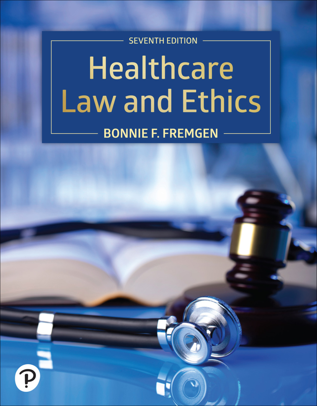 9780138322304.jpg TESTBANK FOR Healthcare Law and Ethics, 7th edition Fremgen - QUESTIONS ALL CHAPTERS PDF - Image 1