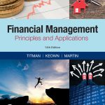 TESTBANK FOR Financial Management Principles & Applications, 14th edition Sheridan Titman - QUESTIONS ALL CHAPTERS PDF