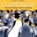 TESTBANK FOR Leadership Research Findings, Practice, and Skills 9th Edition by Andrew J. DuBrin - QUESTIONS ALL CHAPTERS PDF