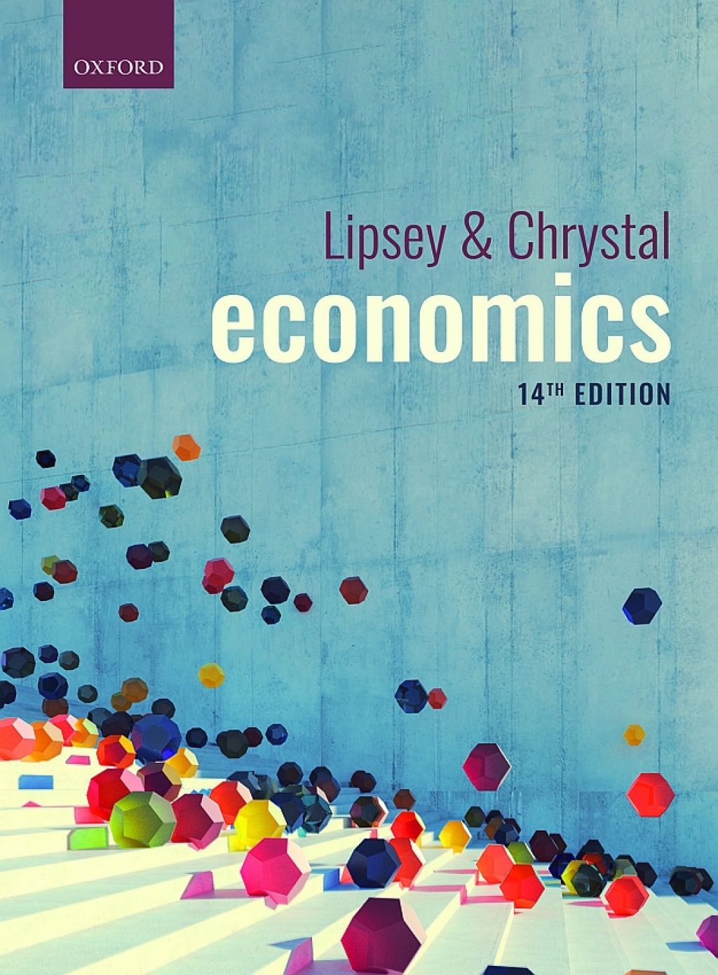 9780192548870.jpg TESTBANK FOR Economics 14e Lipsey and Chrystal - QUESTIONS ALL CHAPTERS PDF - Image 1