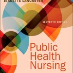 TESTBANK FOR Public Health Nursing, 11th Edition By Marcia Stanhope - QUESTIONS ALL CHAPTERS PDF