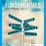 SOLUTION MANUAL FOR Income Tax Fundamentals 2020, 38th Edition Gerald E. Whittenburg - ANSWERS ALL CHAPTERS PDF