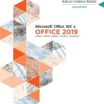 TESTBANK FOR Shelly Cashman Series® Microsoft® Office 365® & Office 2019 Advanced 1st Edition by Sandra Cable - QUESTIONS ALL CHAPTERS PDF