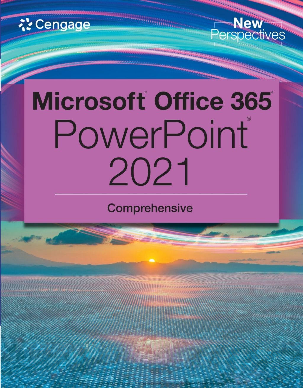 9780357672273.jpg TESTBANK FOR New Perspectives Collection, Microsoft® 365® & PowerPoint® 2021 Comprehensive 1st Edition by Jennifer Campbell - QUESTIONS ALL CHAPTERS PDF - Image 1