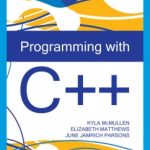 TESTBANK FOR Programming with C++, 1st Edition Kyla Mcmullen - QUESTIONS ALL CHAPTERS PDF
