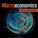 TESTBANK FOR Macroeconomics Theory and Applications , 1st Edition Robert Lester - QUESTIONS ALL CHAPTERS PDF