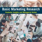 TESTBANK FOR Basic Marketing Research Customer Insights and Managerial Action , 10th Edition Tom J. Brown - QUESTIONS ALL CHAPTERS PDF