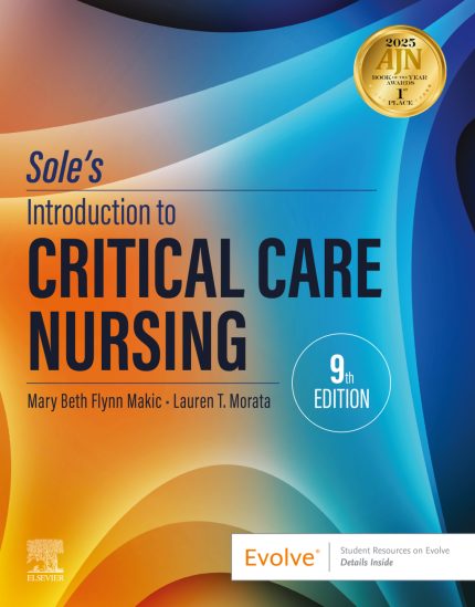 TESTBANK FOR Sole’s Introduction to Critical Care Nursing, 9th Edition by Mary Beth Flynn Makic - QUESTIONS ALL CHAPTERS PDF