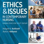 TESTBANK FOR Ethics & Issues In Contemporary Nursing, 2nd Edition By Margaret A Burkhardt - QUESTIONS ALL CHAPTERS PDF