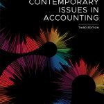 SOLUTION MANUAL FOR Contemporary Issues in Accounting, 3rd Edition Rankin - ANSWERS ALL CHAPTERS PDF