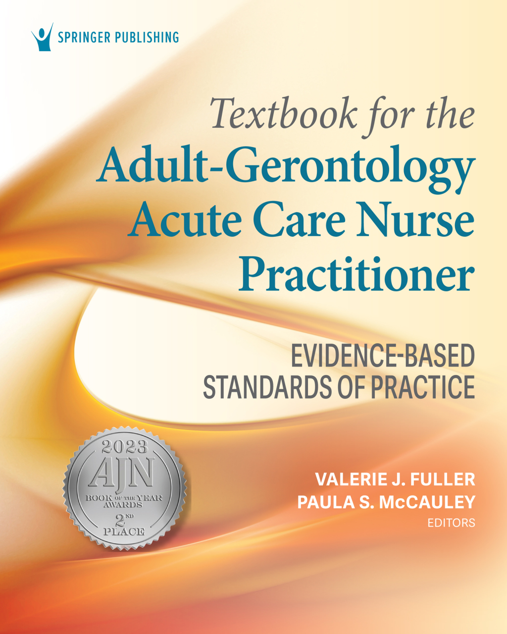 9780826152336.jpg TESTBANK FOR Textbook for the Adult-Gerontology Acute Care Nurse Practitioner Fuller - QUESTIONS ALL CHAPTERS PDF - Image 1