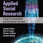 TESTBANK FOR Applied Social Research, 11th Edition Hilton - QUESTIONS ALL CHAPTERS PDF