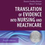 TESTBANK FOR Translation of Evidence Into Nursing and Healthcare, 4th Edition White - QUESTIONS ALL CHAPTERS PDF