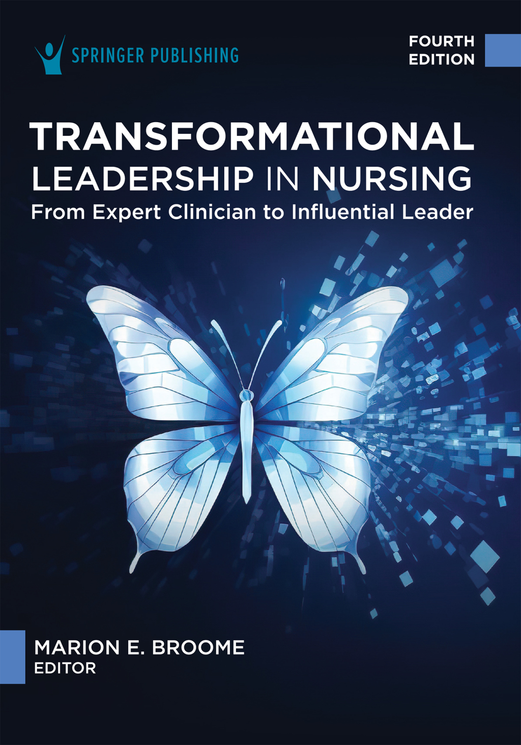 9780826192554.jpg TESTBANK FOR Transformational Leadership in Nursing, 4th Edition Broome - QUESTIONS ALL CHAPTERS PDF - Image 1