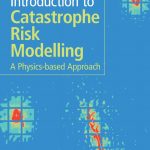SOLUTION MANUAL FOR Introduction to Catastrophe Risk Modelling Mignan - ANSWERS ALL CHAPTERS PDF