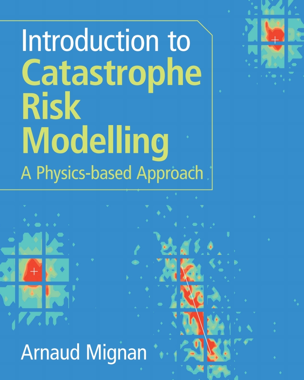 9781009437356.jpg SOLUTION MANUAL FOR Introduction to Catastrophe Risk Modelling Mignan - ANSWERS ALL CHAPTERS PDF - Image 1