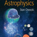 SOLUTION MANUAL FOR Fundamentals of Astrophysics second edition Owocki - ANSWERS ALL CHAPTERS PDF