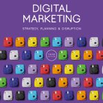 TESTBANK FOR Digital Marketing Strategy, Planning & Disruption Third Edition by Annmarie Hanlon - QUESTIONS ALL CHAPTERS PDF