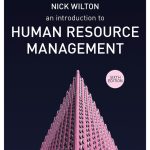 TESTBANK FOR An Introduction to Human Resource Management Sixth Edition by Nick Wilton - QUESTIONS ALL CHAPTERS PDF
