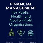 SOLUTION MANUAL FOR Financial Management for Public, Health, and Not-for-Profit Organizations Eighth Edition Finkler - ANSWERS ALL CHAPTERS PDF