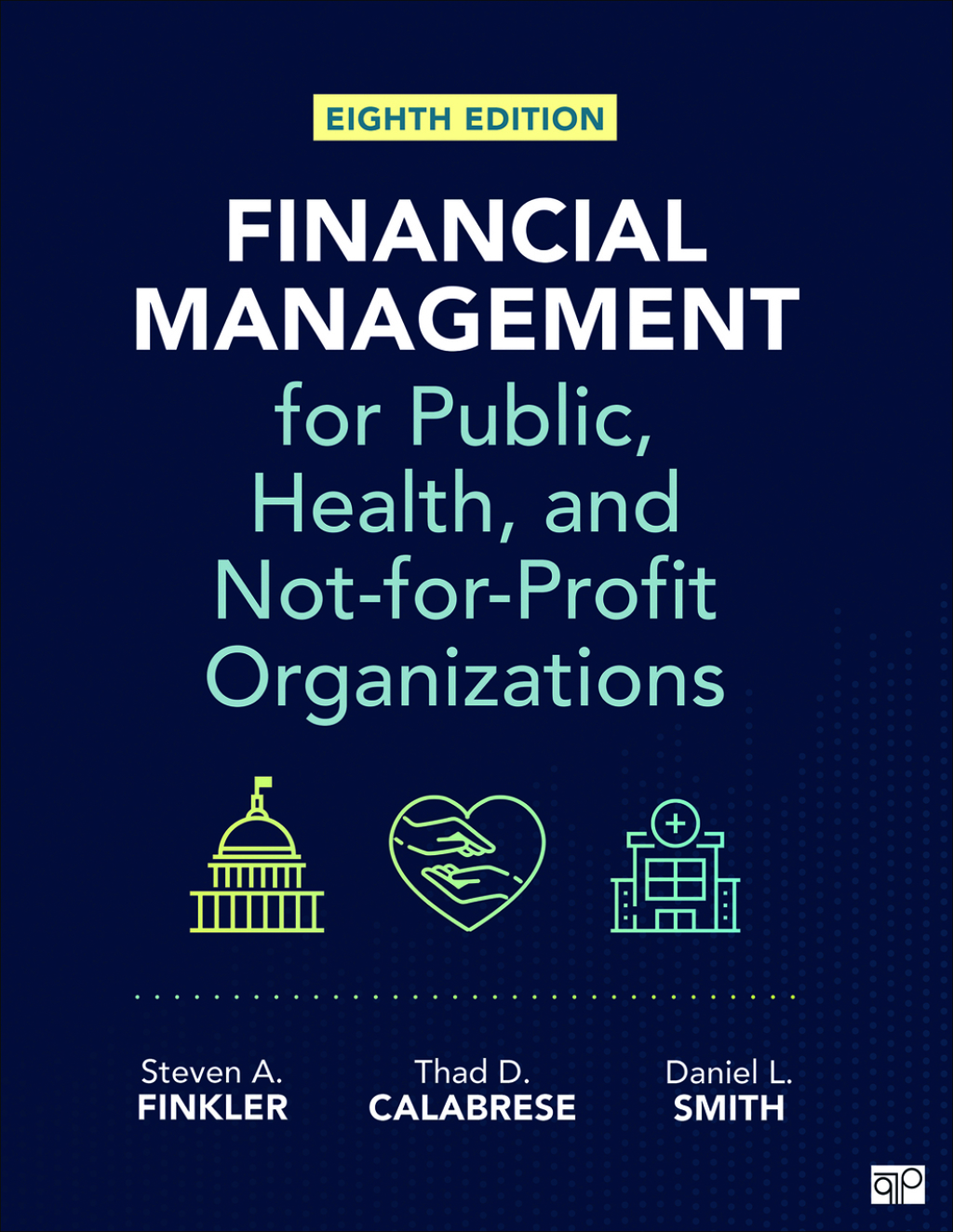 9781071929759.jpg SOLUTION MANUAL FOR Financial Management for Public, Health, and Not-for-Profit Organizations Eighth Edition Finkler - ANSWERS ALL CHAPTERS PDF - Image 1