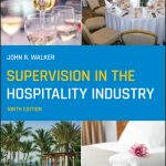 TESTBANK FOR Supervision in the Hospitality Industry, 9th Edition Walker - QUESTIONS ALL CHAPTERS PDF