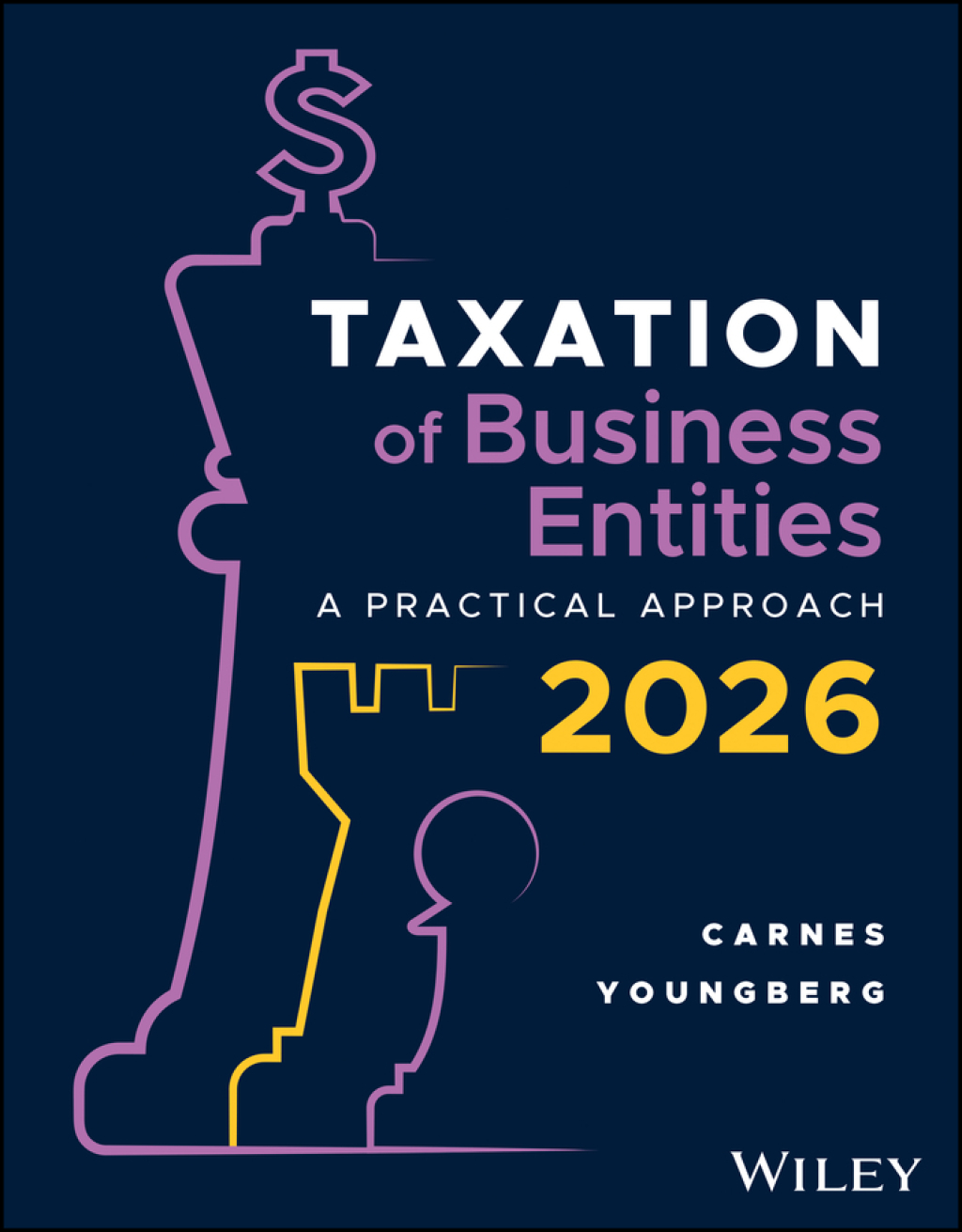 9781119930877.jpg SOLUTION MANUAL FOR Taxation for Business Entities A Practical Approach, 2026 Edition Gregory A. Carnes - ANSWERS ALL CHAPTERS PDF - Image 1