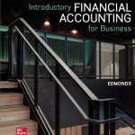 SOLUTION MANUAL FOR Introductory Financial Accounting for Business 2024 Thomas Edmonds - ANSWERS ALL CHAPTERS PDF