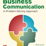 TESTBANK FOR Business Communication A Problem-Solving Approach 2024 By Paula Lentz - QUESTIONS ALL CHAPTERS PDF