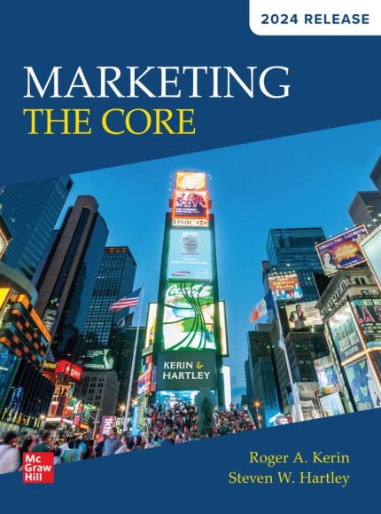 TESTBANK FOR Marketing The Core 2024 By Roger Kerin - QUESTIONS ALL CHAPTERS PDF