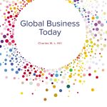 TESTBANK FOR Global Business Today 2024 By Charles Hill - QUESTIONS ALL CHAPTERS PDF