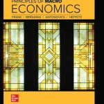 SOLUTION MANUAL FOR Principles of Macroeconomics 2024 Robert Frank - ANSWERS ALL CHAPTERS PDF