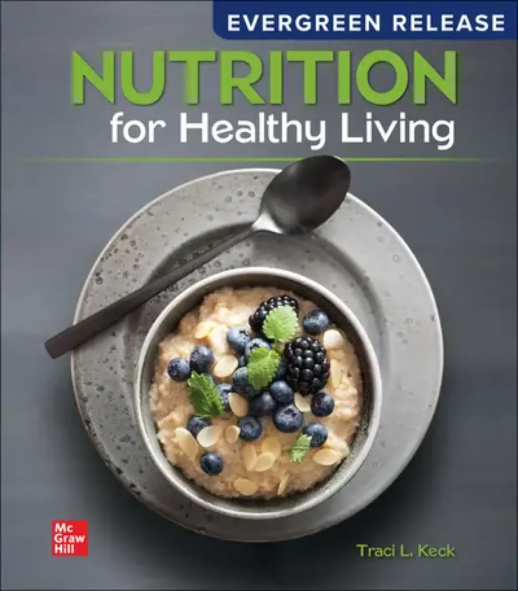 9781264342242.webp TESTBANK FOR Nutrition For Healthy Living 2024 By Traci L. Keck - QUESTIONS ALL CHAPTERS PDF - Image 1