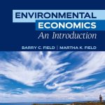 SOLUTION MANUAL FOR Environmental Economics, An Introduction 2024 Barry C. Field - ANSWERS ALL CHAPTERS PDF