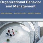 TESTBANK FOR Organizational Behavior and Management, 12th Edition By Robert Konopaske - QUESTIONS ALL CHAPTERS PDF