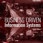 TESTBANK FOR Business Driven Information Systems, 8th Edition By Paige Baltzan - QUESTIONS ALL CHAPTERS PDF