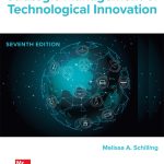 TESTBANK FOR Strategic Management of Technological Innovation, 7th Edition By Melissa Schilling - QUESTIONS ALL CHAPTERS PDF