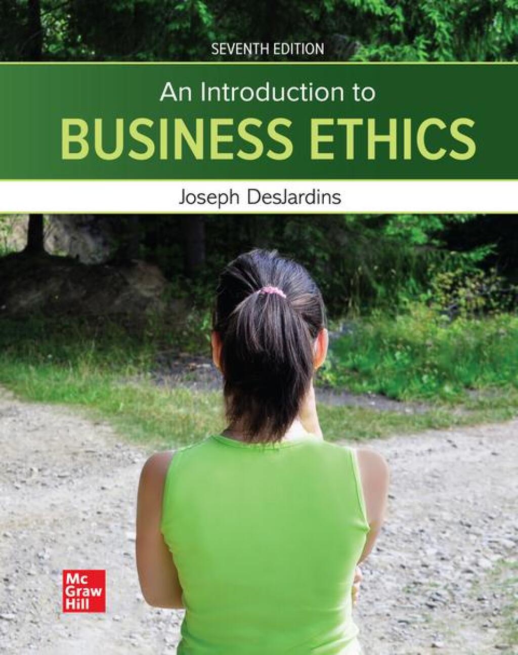 An Introduction to Business Ethics TESTBANK FOR An Introduction to Business Ethics, 7th Edition By Joseph DesJardins - QUESTIONS ALL CHAPTERS PDF - Image 1