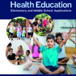 TESTBANK FOR Health Education Elementary and Middle School Applications, 10th Edition By Susan Telljohann - QUESTIONS ALL CHAPTERS PDF