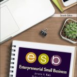 TESTBANK FOR Entrepreneurial Small Business, 7th Edition By Jerome Katz - QUESTIONS ALL CHAPTERS PDF