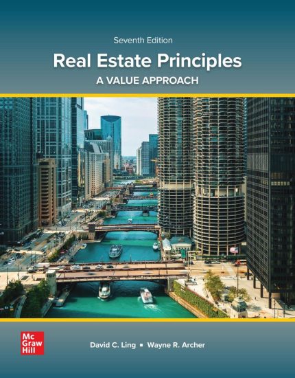 TESTBANK FOR Real Estate Principles A Value Approach, 7th Edition By David Ling - QUESTIONS ALL CHAPTERS PDF