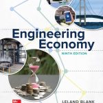 SOLUTION MANUAL FOR Engineering Economy, 9th Edition By Leland Blank - ANSWERS ALL CHAPTERS PDF