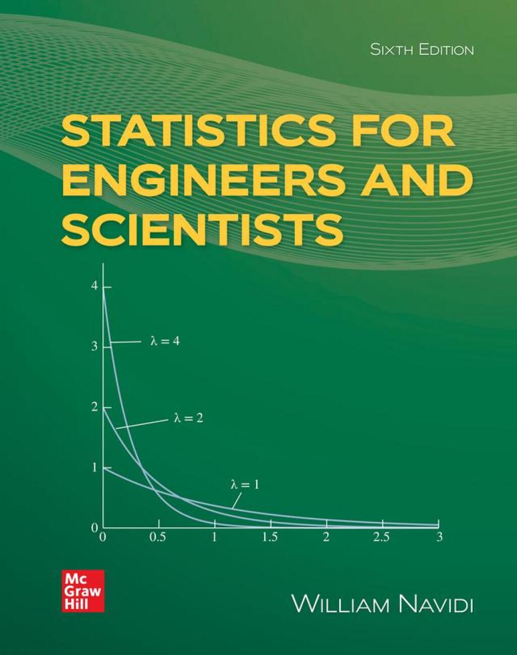 Statistics for Engineers and Scientists SOLUTION MANUAL FOR Statistics for Engineers and Scientists, 6th Edition By William Navidi - ANSWERS ALL CHAPTERS PDF - Image 1