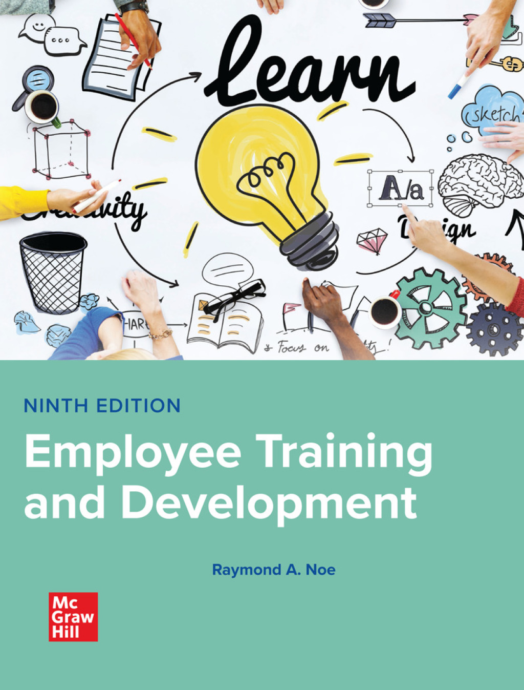 9781265925802.jpg TESTBANK FOR Employee Training & Development, 9th Edition By Raymond Noe - QUESTIONS ALL CHAPTERS PDF - Image 1