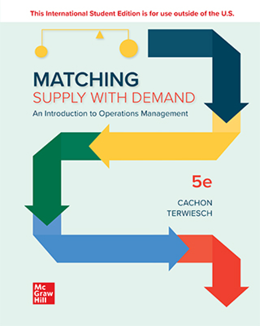 9781266302473.jpg SOLUTION MANUAL FOR Matching Supply with Demand An Introduction to Operations Management, 5th Edition Gerard Cachon - ANSWERS ALL CHAPTERS PDF - Image 1