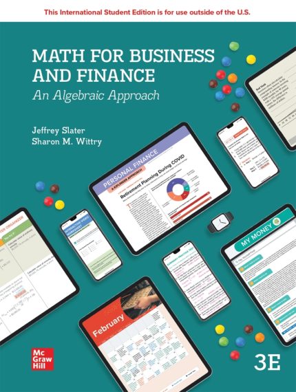 SOLUTION MANUAL FOR MATH FOR BUSINESS AND FINANCE AN ALGEBRAIC APPROACH, 3rd Edition By Jeffrey Slater - ANSWERS ALL CHAPTERS PDF