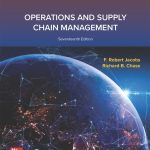 SOLUTION MANUAL FOR Operations and Supply Chain Management, 17th Edition F. Robert Jacobs - ANSWERS ALL CHAPTERS PDF